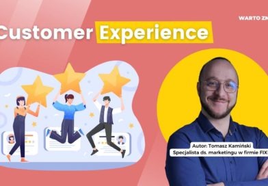 Customer Experience. Dlaczego warto wpisać doświadczenia klienta do strategii marketingowej firmy?