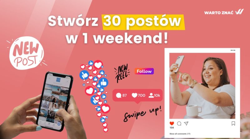 Stwórz 30 postów w 1 weekend Content batching