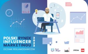 Polski rynek influencer marketingu raport