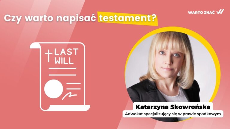 Czy warto napisać testament