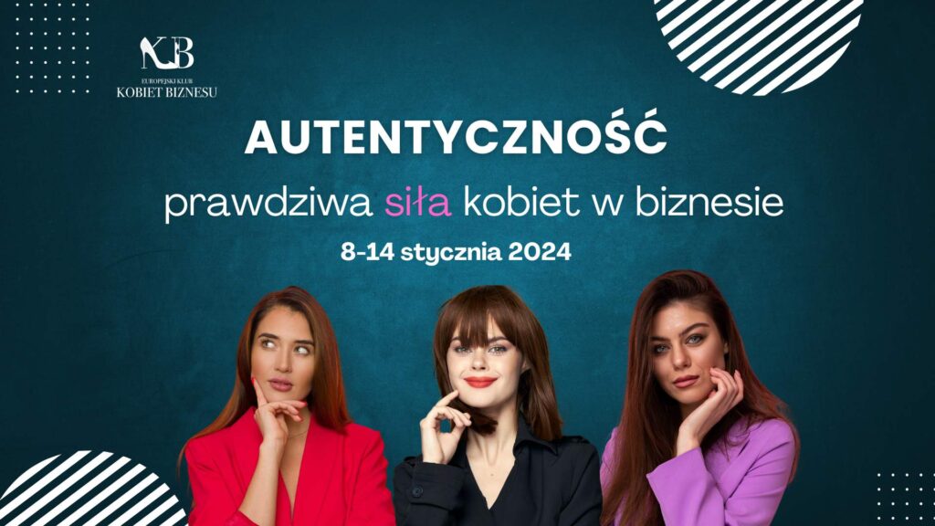 Weź udział w nowej akcji Europejskiego Klubu Kobiet Biznesu promującej autentyczność w biznesie. Projekt dotyczący uczciwości, szczerości i bycia sobą w biznesie stanowi fundamentalny krok w promowaniu wartościowych relacji, zaufania i autentycznego podejścia do działań zawodowych.