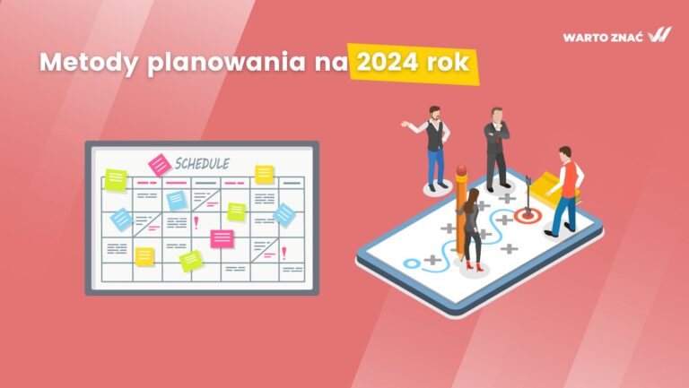 5 najlepszych metod planowania na 2024 rok