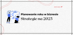 Planowanie roku w biznesie