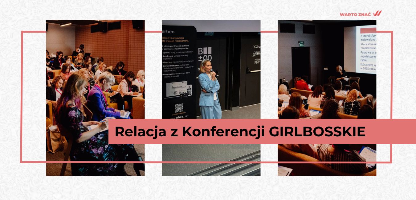 Relacja z Konferencji GIRLBOSSKIE