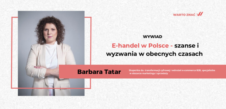 E-handel w Polsce – szanse i wyzwania w obecnych czasach