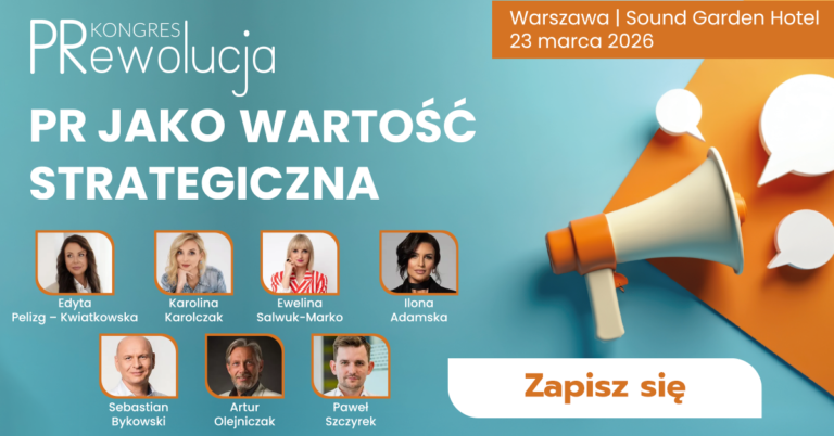 Rusza Kongres PRewolucja 2026 – PR jako wartość strategiczna i komunikacja, która napędza biznes