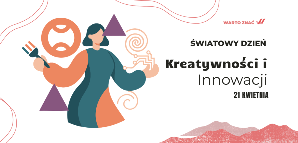 Światowy Dzień Kreatywności i Innowacji