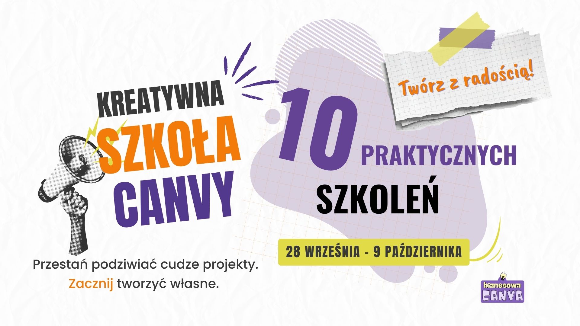 Kreatywna Szkoła Canvy: 10 dni praktycznej nauki projektowania, AI i nowych możliwości Canvy